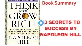 Think and grow Rich Full Summary: 13 secrets to succes !"