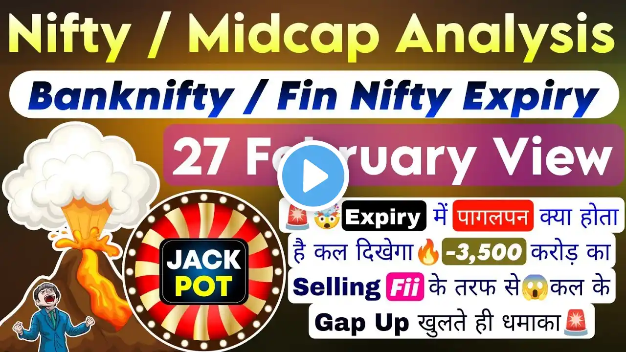 Nifty Expiry Day Strategy |Nifty Expiry Day Zero To Hero Strategy & Nifty Prediction For 27 February