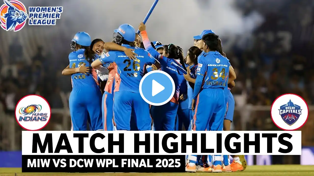 MI W vs DC W Final Match WPL Highlights 2025 | WPL Final Highlights 2025 | MI vs DC Final Highlights