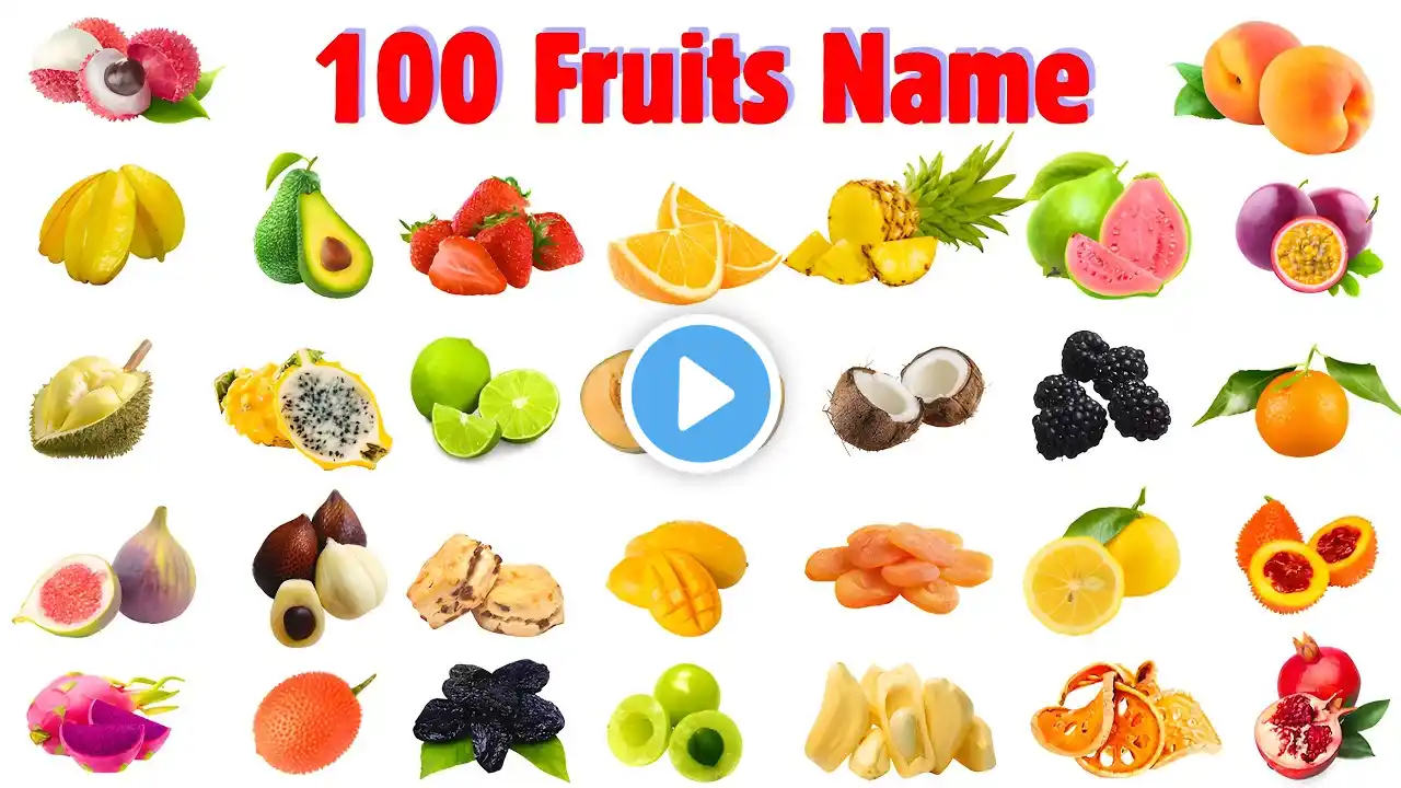 100 Fruit Names in english !! 100 Fruits Names in english !! Different types of fruits name #fruit