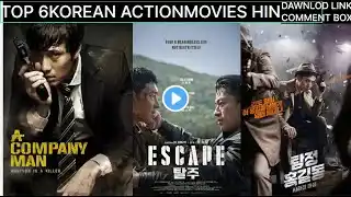 Top 6 Action Korean Movies In Hindi Dawnlod Link Comment box Action Darma Thriller  2025