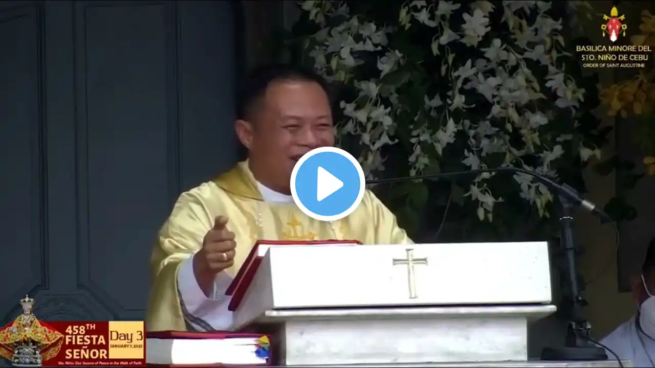 HOMILY DURING NOVENA MASS AT BASILICA MINORE IN HONOR OF SR.STO.NIÑO || FR.AGERIO PAÑA