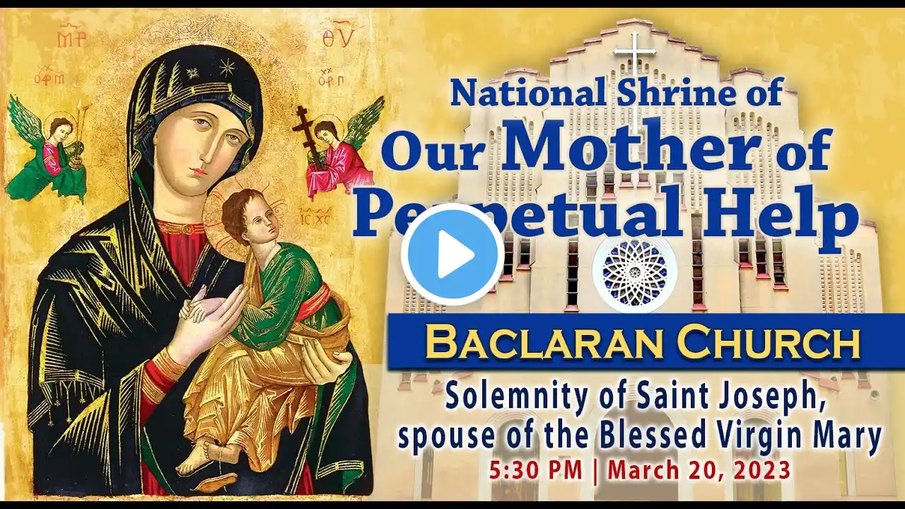 Baclaran Church Live: Solemnity of Saint Joseph, spouse of the Blessed Virgin Mary