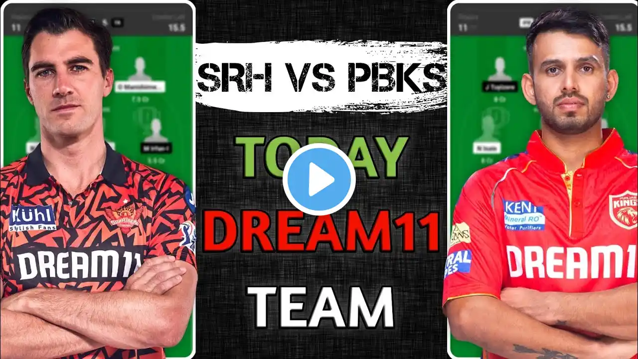 SRH vs PBKS Dream11 Team, SRH vs PBKS Dream11 Prediction, SRH vs PBKS Dream11: Fantasy Tips Analysis