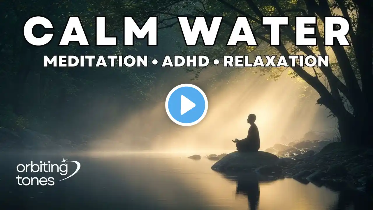 Relaxing Water Sounds for Meditation | Calming Ambient Soundscape