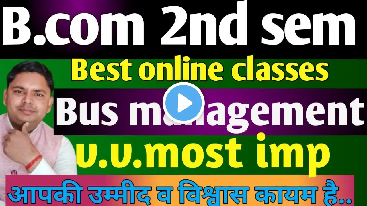 business management for b.com 2nd semester 2024 v.v.most imp ques