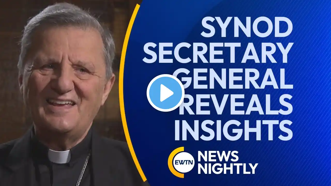 Synod Secretary General Cardinal Grech Reveals Post-Synod Insights | EWTN News Nightly