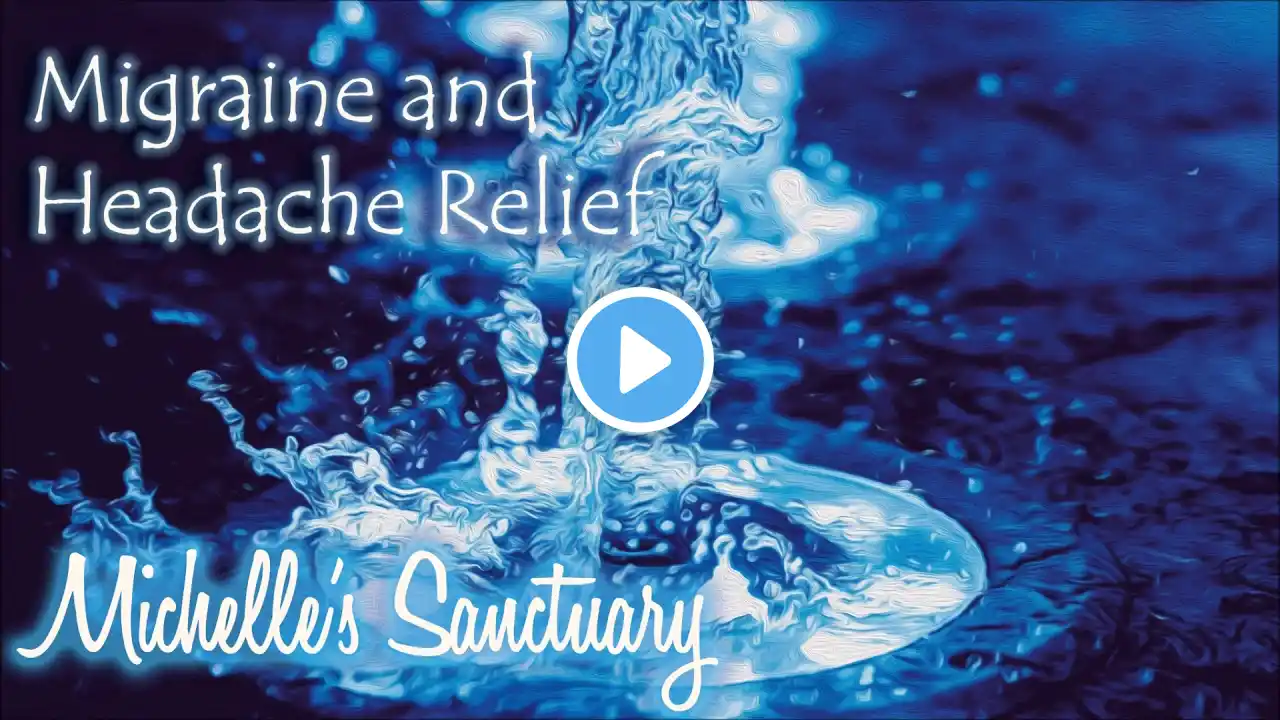 Migraine and Headache Relief: Guided Meditation to Relieve Pain