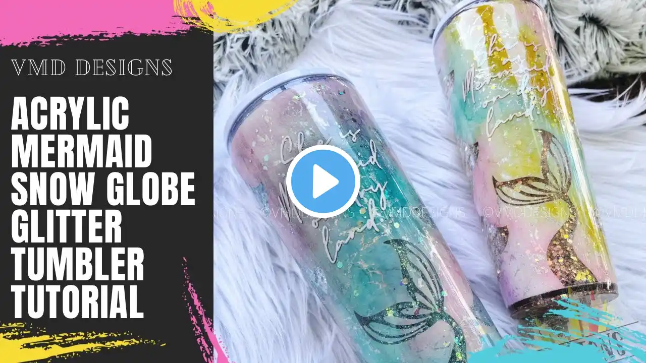 MERMAID SNOW GLOBE GLITTER TUMBLER: Creating a snow globe tumbler using alcohol inks and glitter