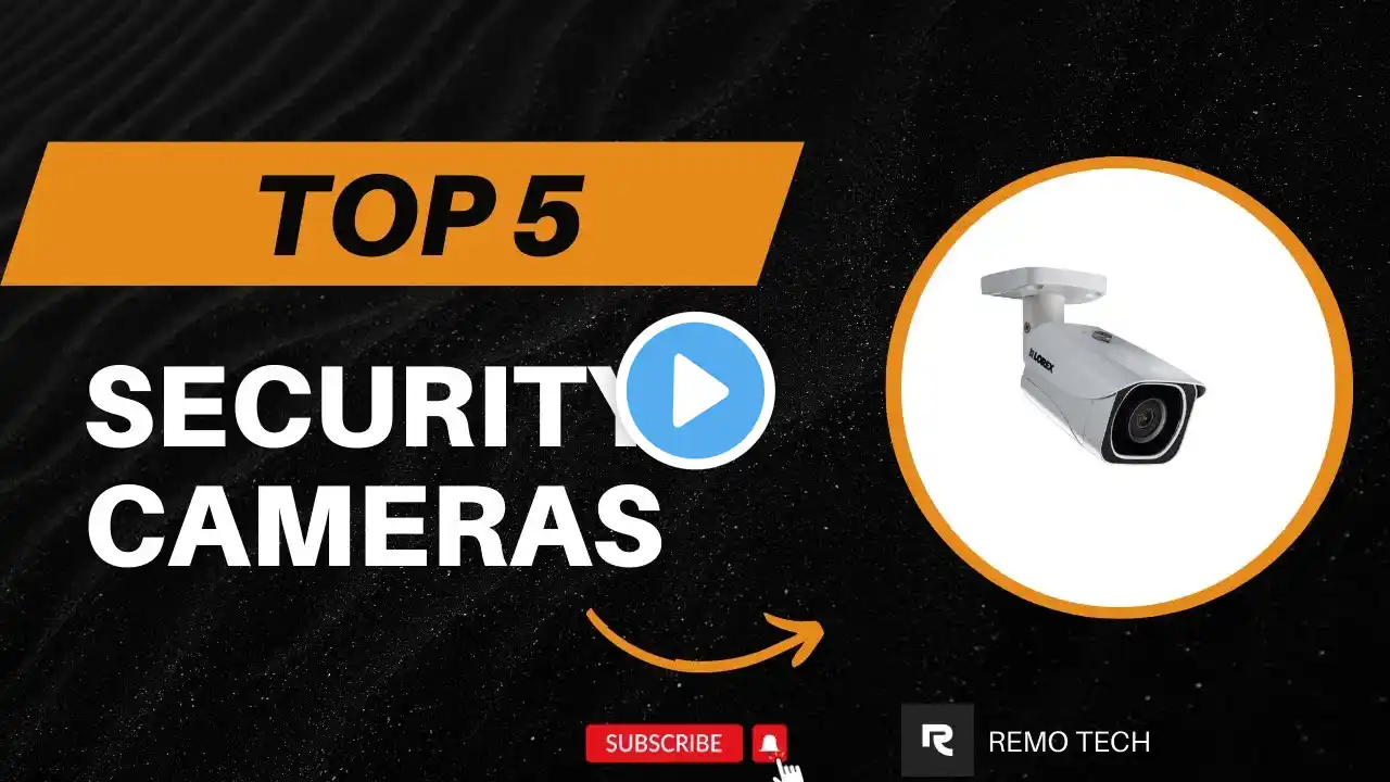 Top 5 Best Home Security Cameras 2025 - (Review & Comparison)