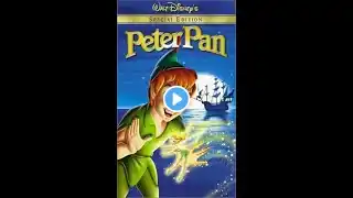 Closing to Peter Pan (1953) 2002 VHS (60fps)