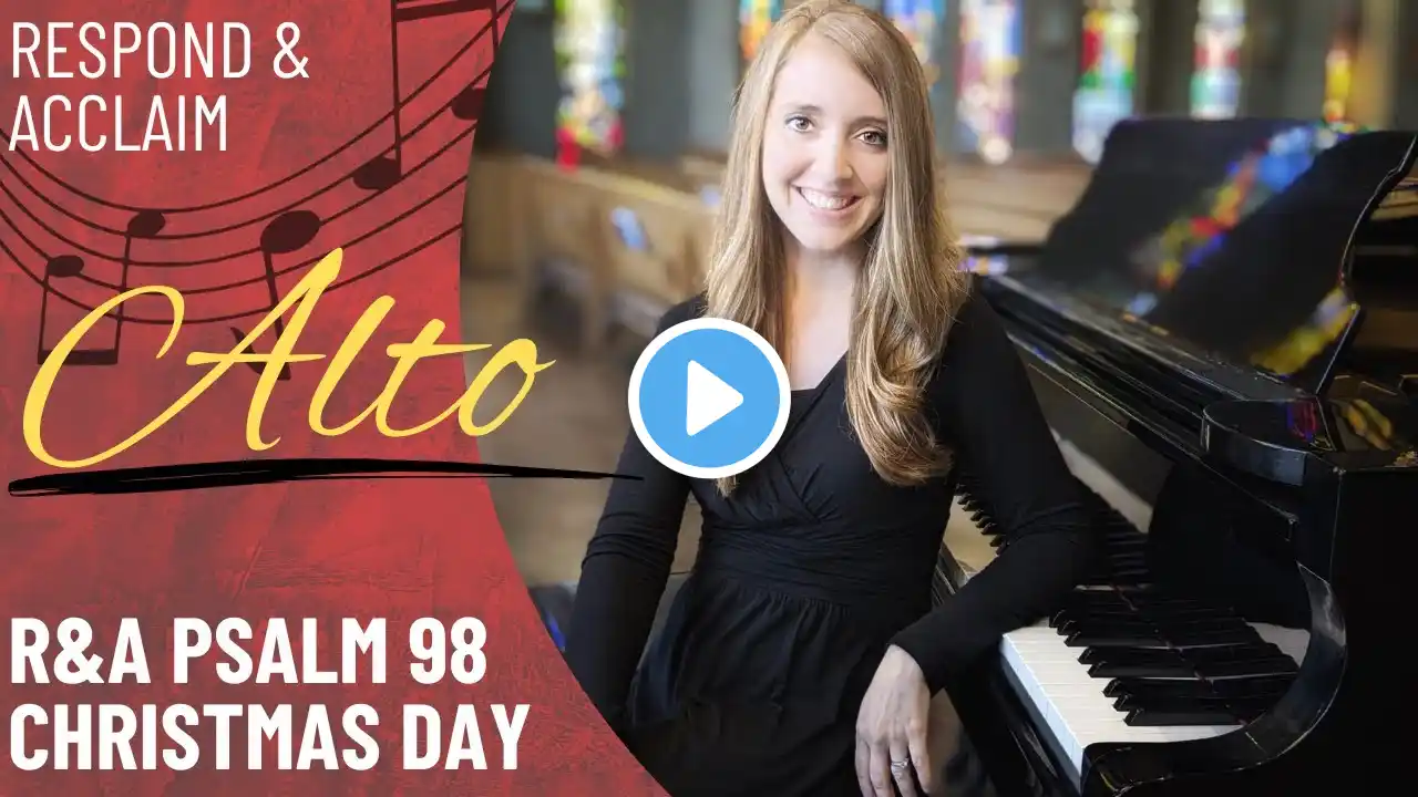 R&A Psalm 98: Christmas (Alto)