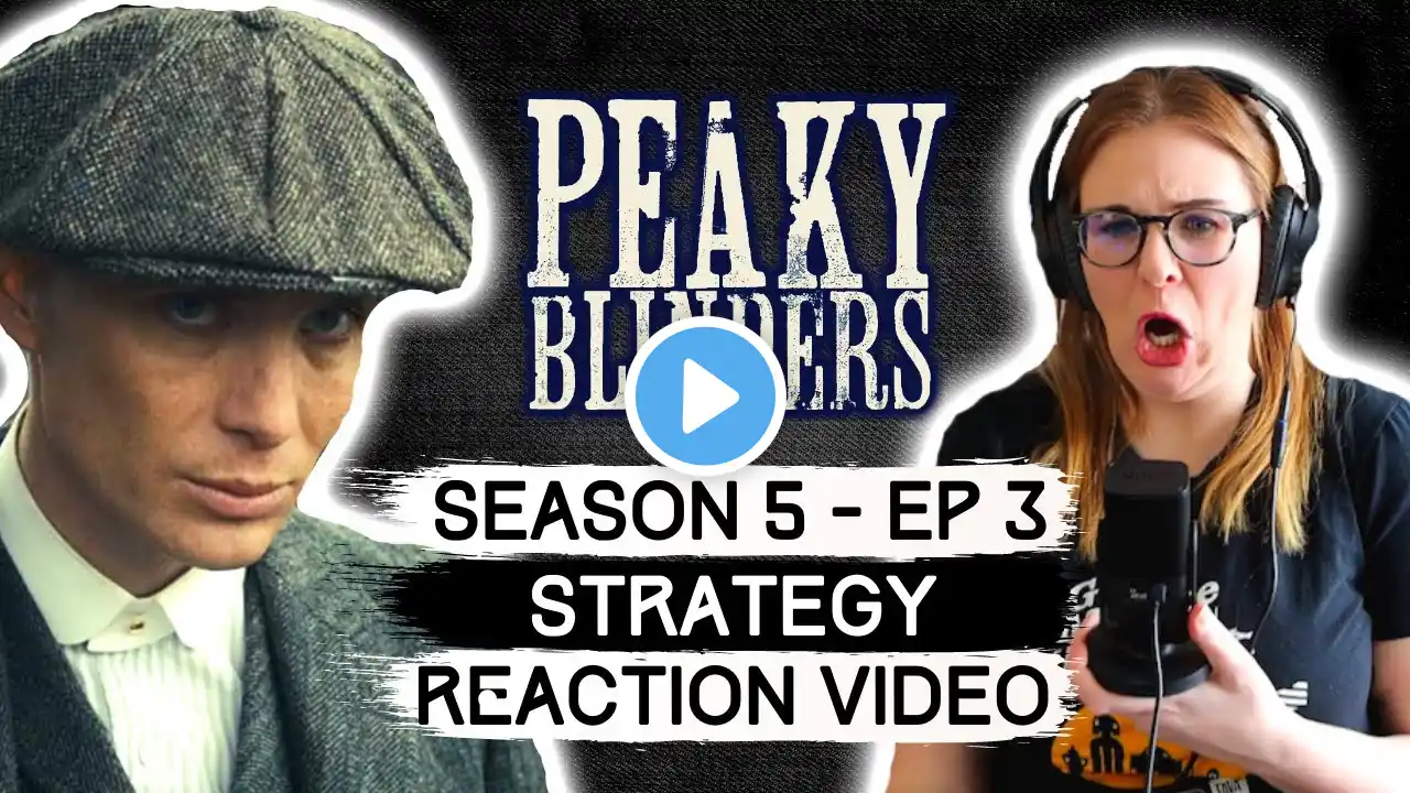 PEAKY BLINDERS - SEASON 5 EPISODE 3 STRATEGY (2019) TV SHOW REACTION VIDEO! FIRST TIME WATCHING!