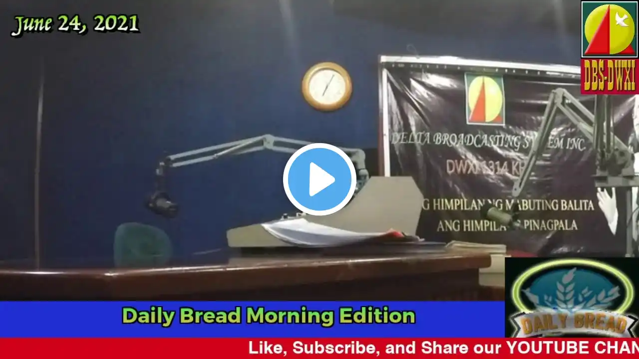 DWXI 1314 AM Livestreaming (Thursday - June 24, 2021)#dailybreadmorningedition