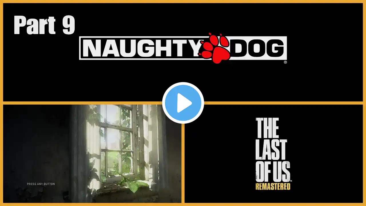 The Last Of Us walkthrough Part 9