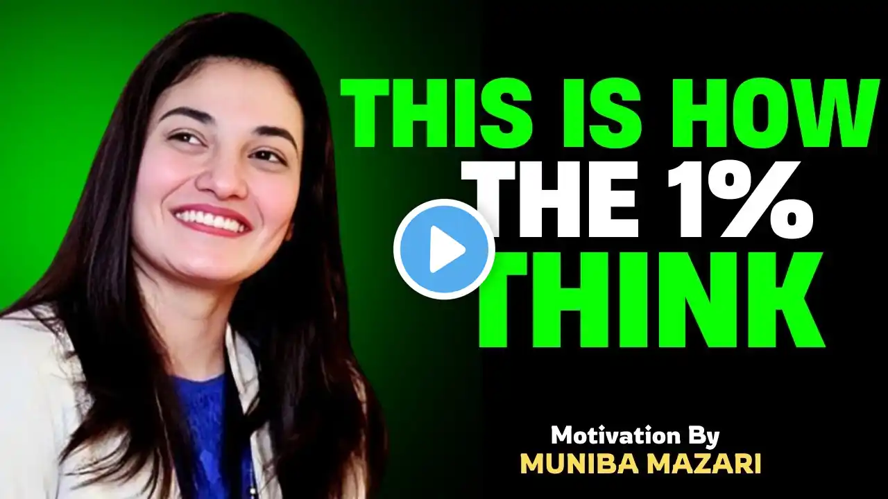 HOW TO DEVELOP YOUR MINDSET FOR SUCCESS | MUNIBA MAZARI MOTIVATIONAL SPEECH