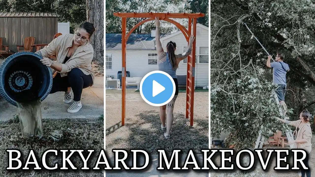 DIY BACKYARD MAKEOVER | TRIMMING TREES | BUILDING A GARDEN ARBOR | DIY CONTAINER GARDEN | YARD WORK
