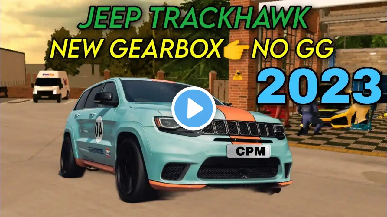 car parking multiplayer jeep trackhawk gearbox 500+kph top speed