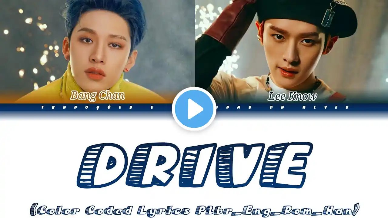 Stray Kids - Drive (Color Coded Lyrics Ptbr_Eng_Rom_Han)