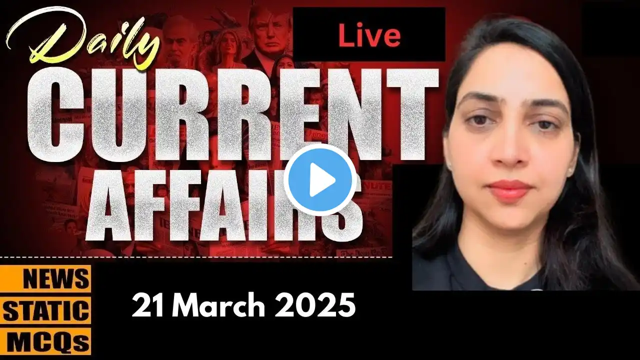 Current Affairs Today | 21 March Current Affairs 2025 | Daily Current Affairs | Monika Puniya