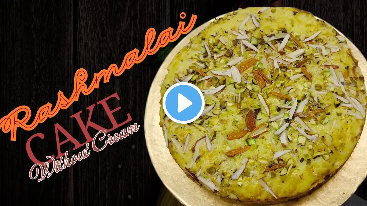 Rashmalai Cake | Eggless Malai Cake Without Oven, without cream |Rashmalai Cake In Kadhai/ #cake