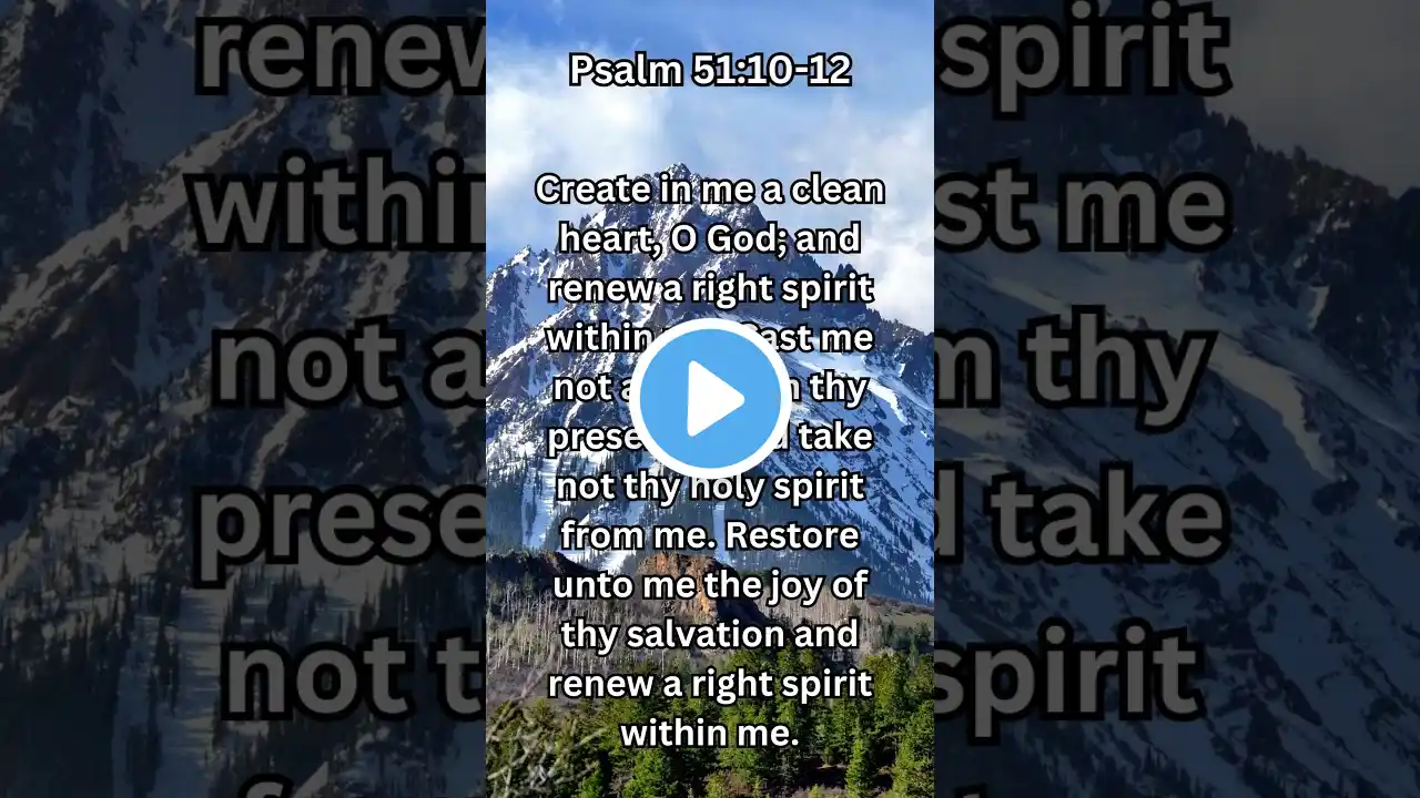 Psalm 51:10 -12