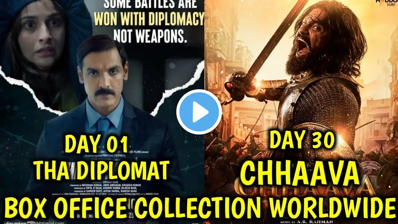 Chhaava vs the Diplomat | Box office collection | Chhaava Box office collection | The Diplomat Box