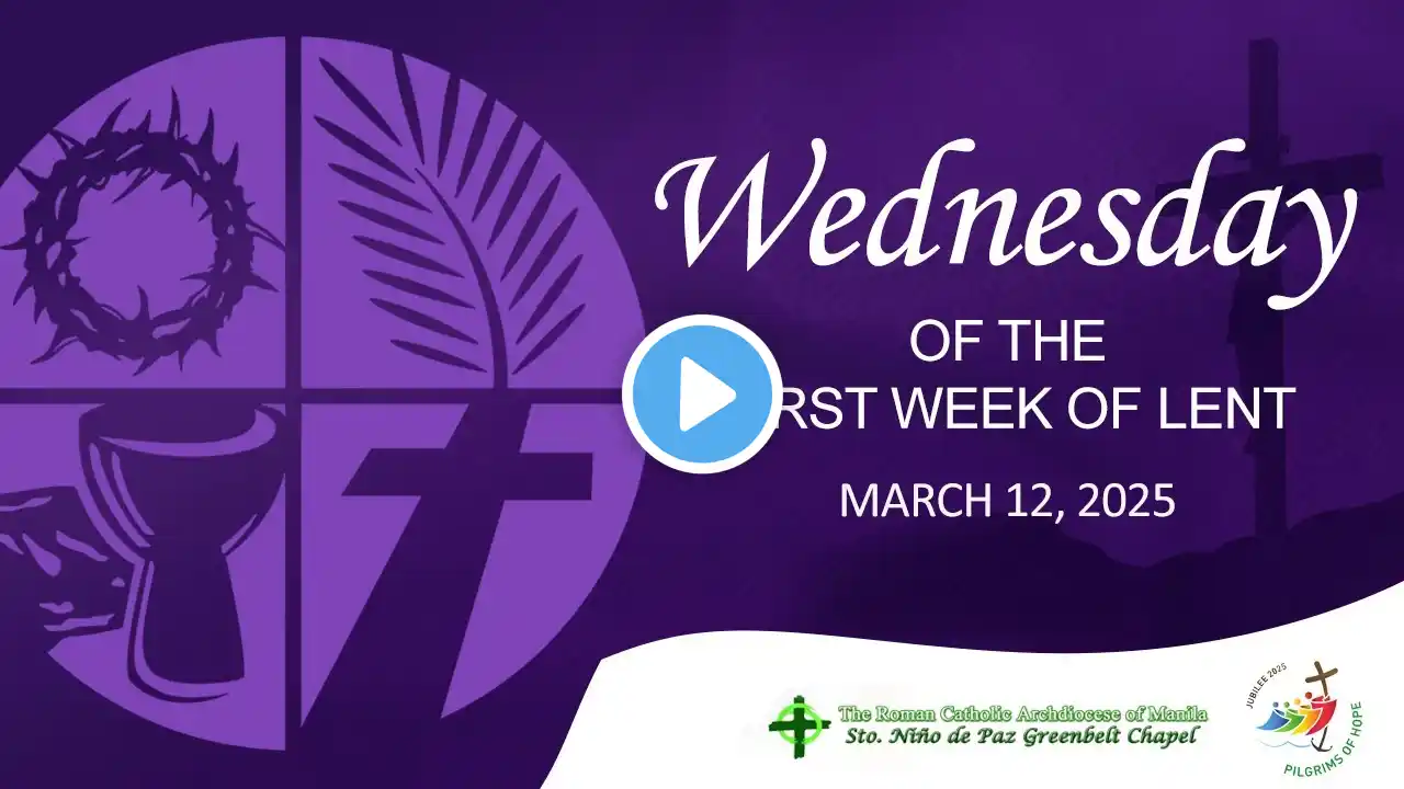 Wednesday of the First Week of Lent