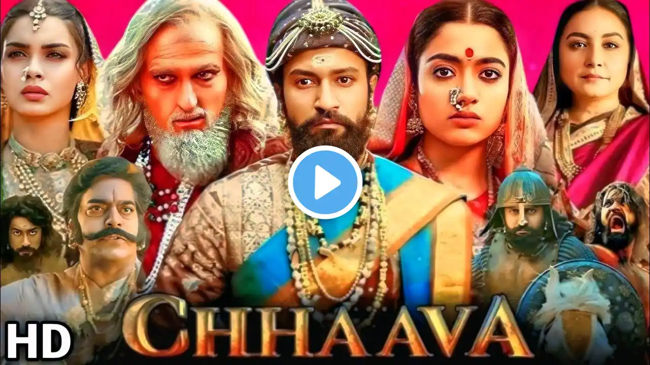 Chhaava Full Movie Hindi Dubbed HD 2025 | Vicky Kaushal ,Rashmika Mandanna | Facts & Review