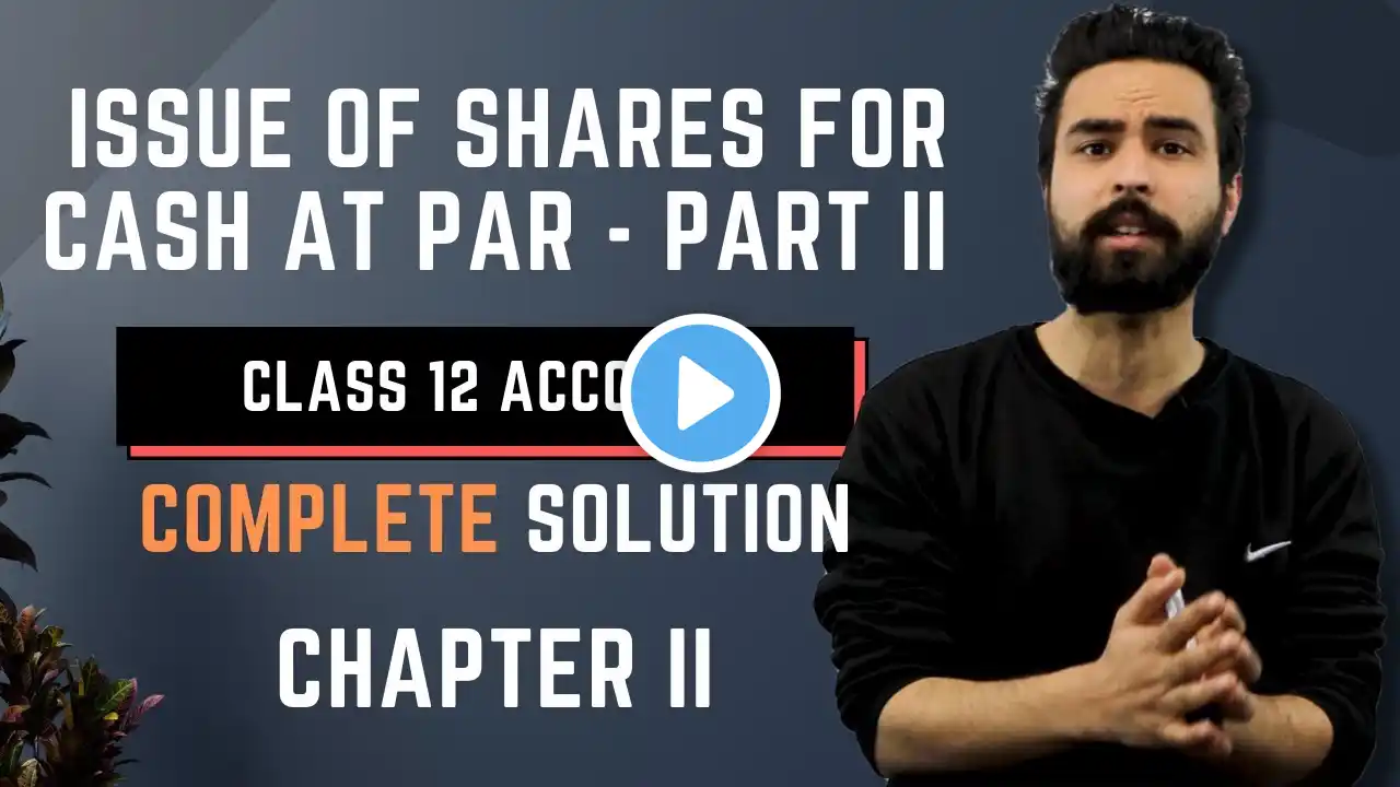 Issue of Shares for Cash at Par || Chapter 2 || Class 12 Account New Course || Part 2 - Gurubaa