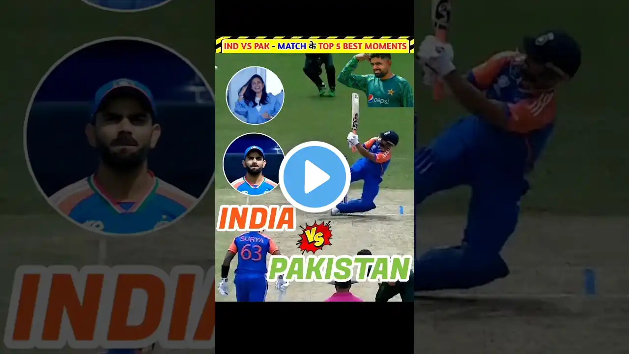 IND vs PAK - Match के Top 5 Moments 😱