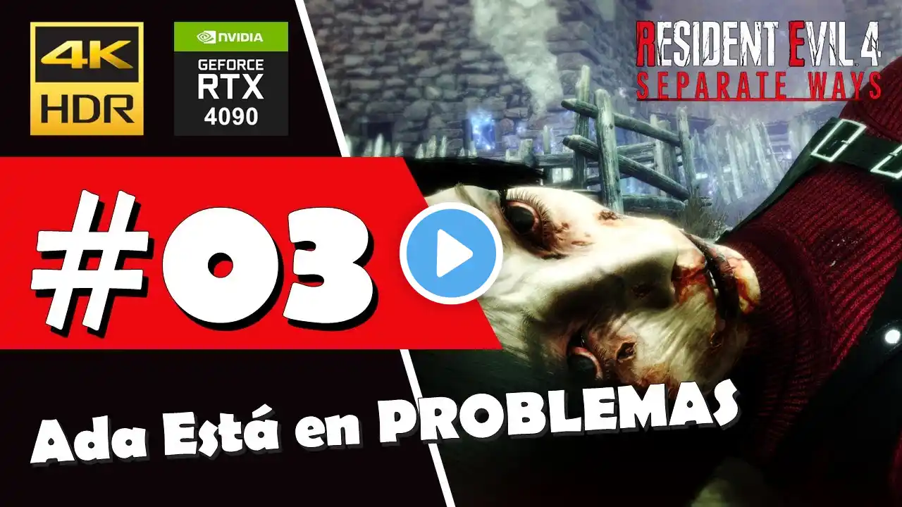 🔴 #03 Ada Está en PROBLEMAS - RESIDENT EVIL 4 Remake SEPARATE WAYS