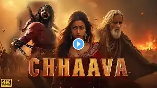 CHHAAVA Official (4K Ultra HD) Full Movie | Vicky Kaushal, Rashmika Mandanna, Akshaye Khanna