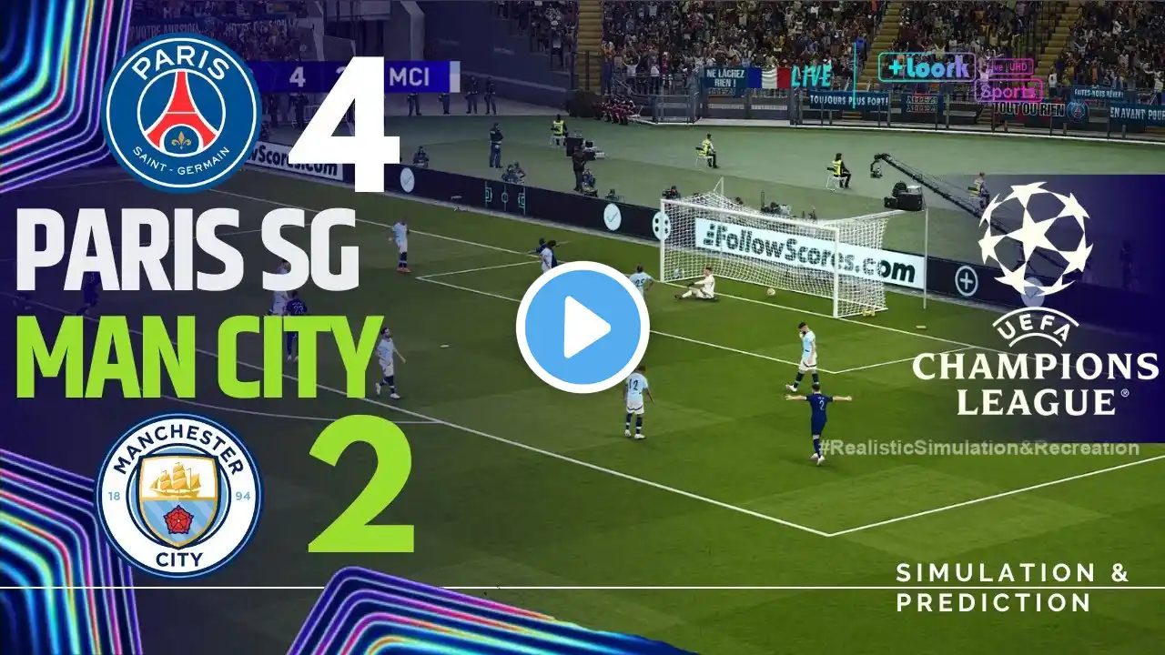 PSG 4-2 Manchester City  • Highlights • Champions League 24/25 | Simulation/Recreation