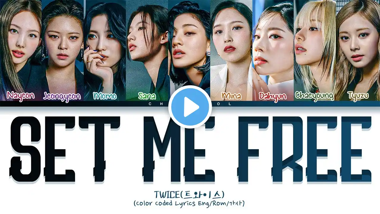 TWICE SET ME FREE Lyrics (Color Coded Lyrics)