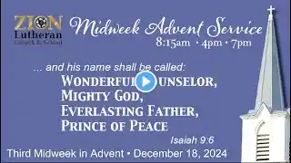 Third Midweek in Advent , December 18, 2024