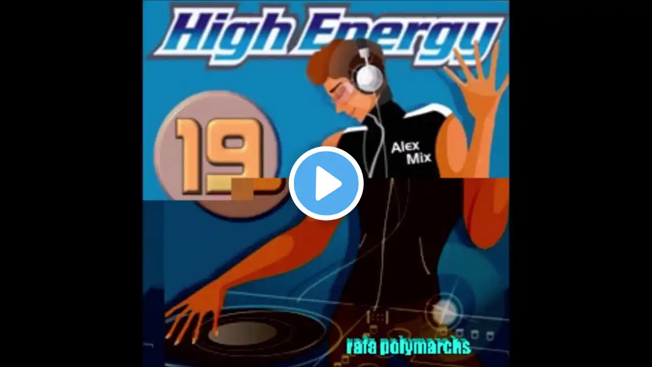 High Energy 19 (DJ Alex Mix)