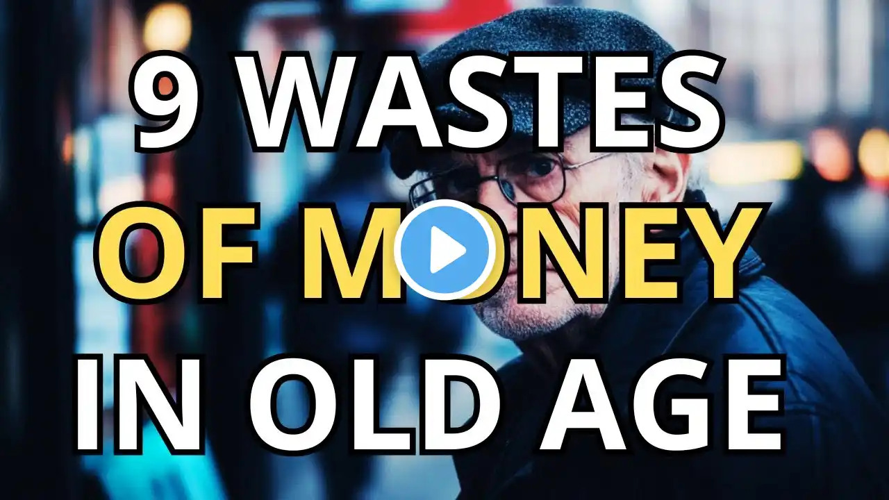 9 Things You Should Stop Spending Money on in Old Age