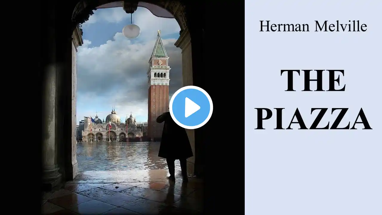 Learn English Through Story - The Piazza by Herman Melville