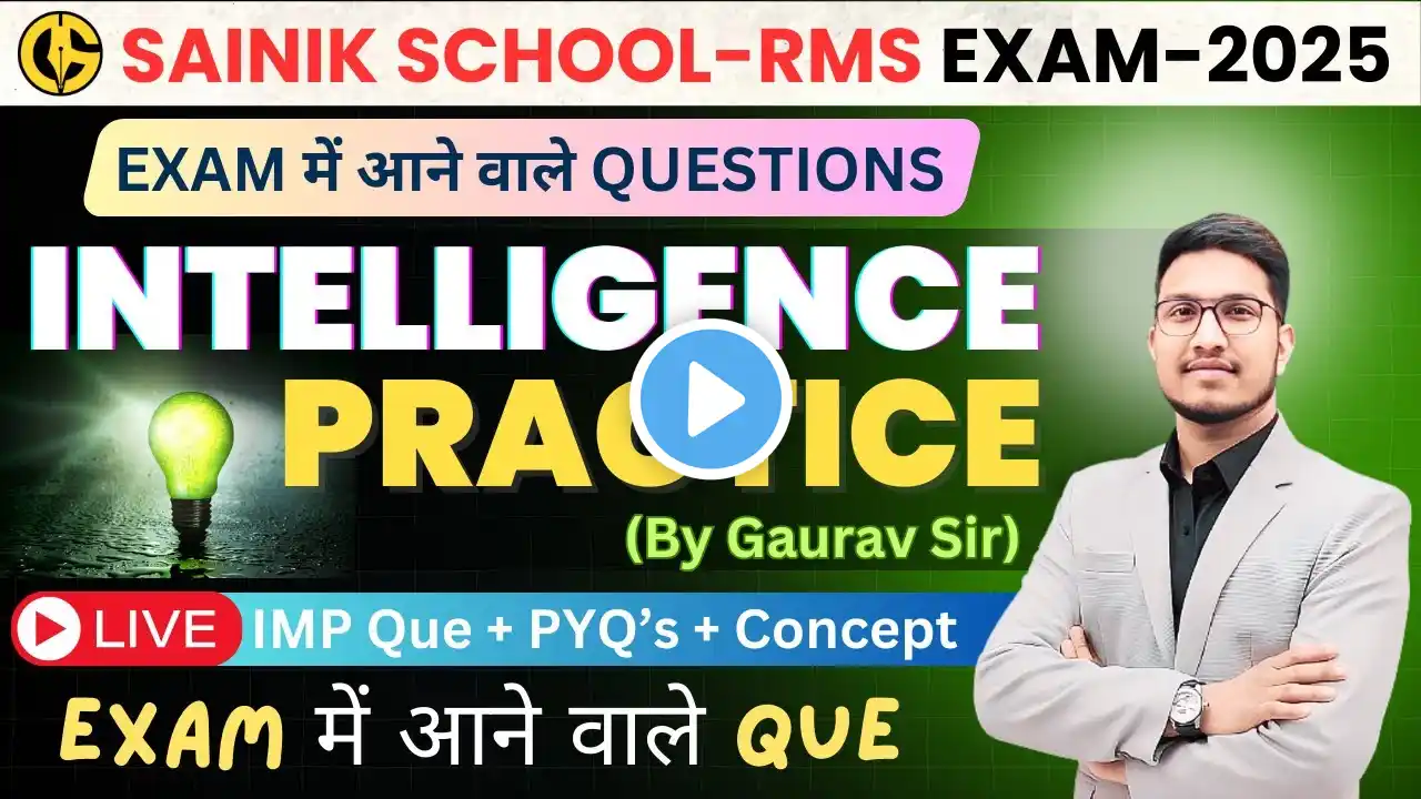 INTELLIGENCE🔥Most IMP Question Sainik School Class-6th AISSEE-2025 GI by Gaurav Sir