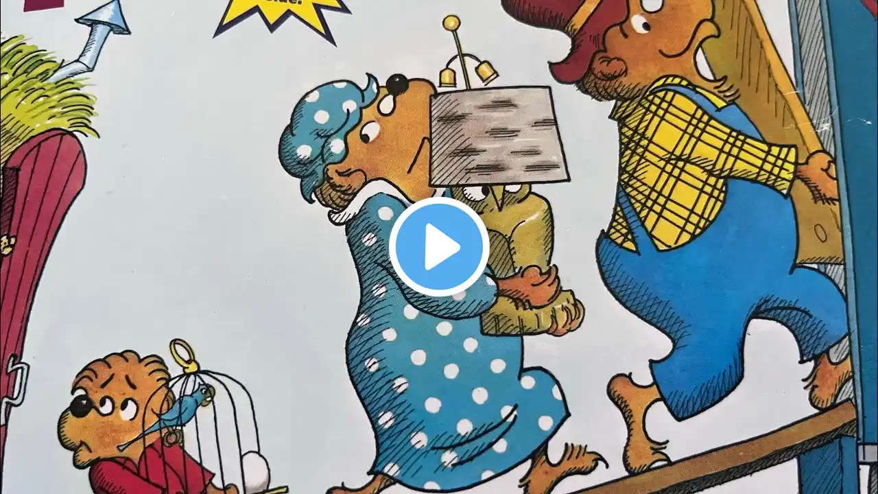 The Berenstain Bears’ Moving Day (read the description for a fun fact!)