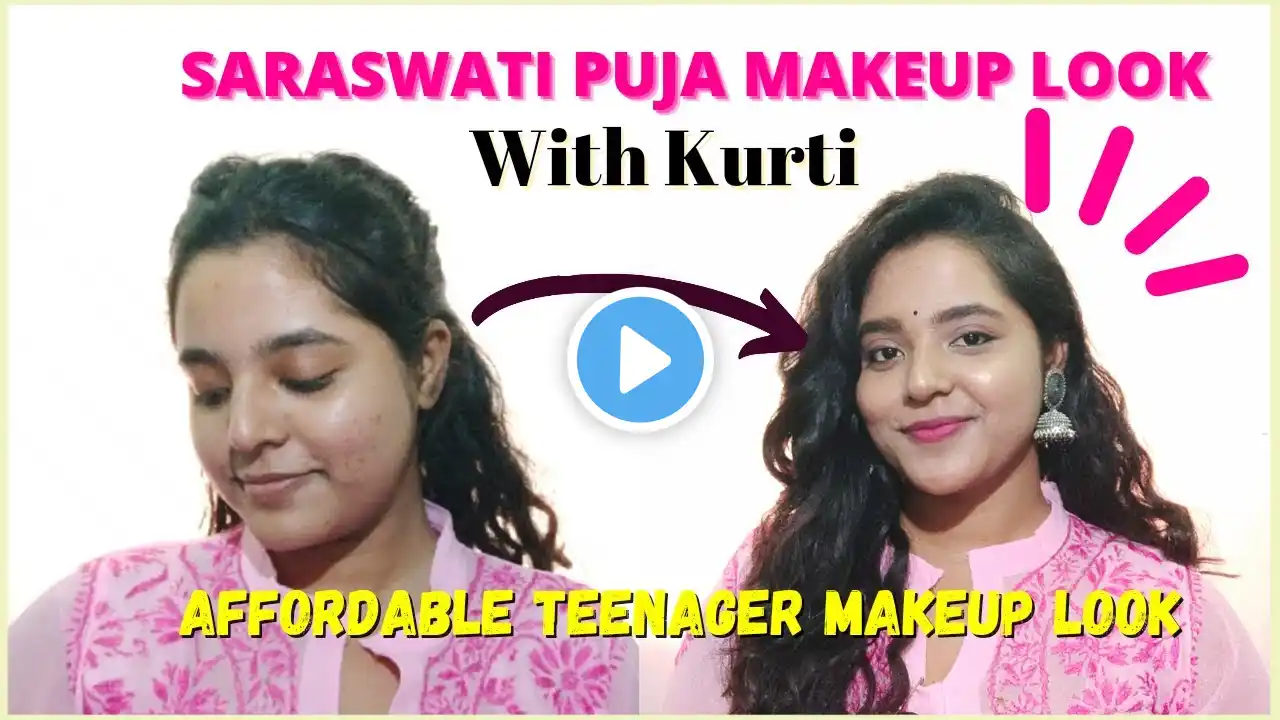 Saraswati Puja Makeup Look With Kurta || Teenager Makeup look |Easy and simple ethnic makeup look