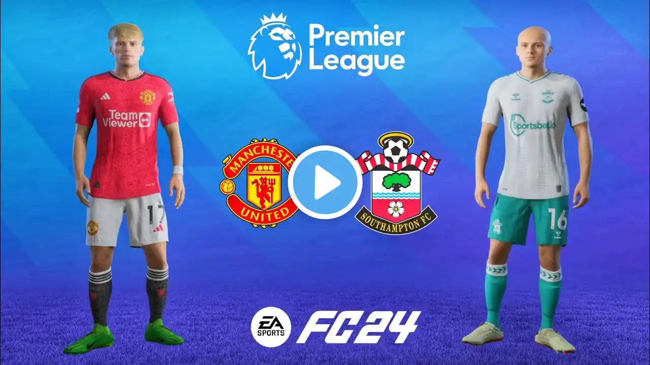 FC 24 - Manchester United vs Southampton - Premier League | FIFA 24 PS5™ Pro NEXT GEN Gameplay (MJ9)