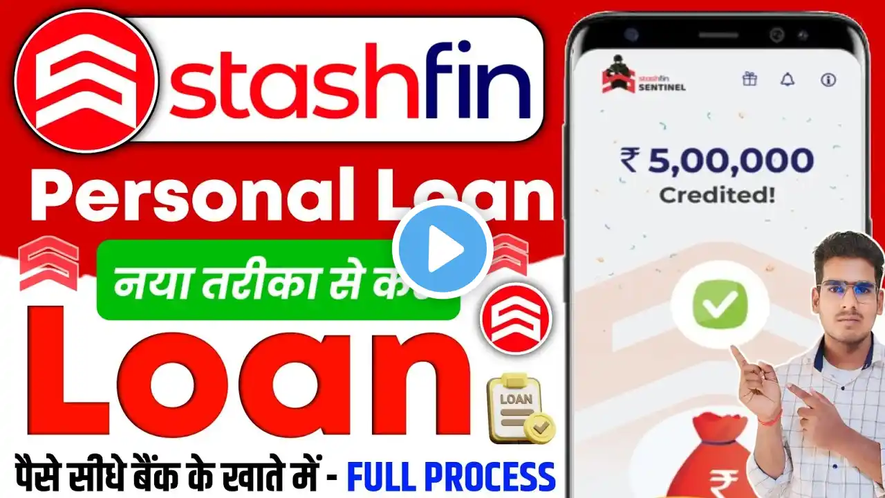 Stashfin Instant Loan Kaise Le 2025 | Stashfin Loan App | Stashfin Loan To Bank Account Transfer