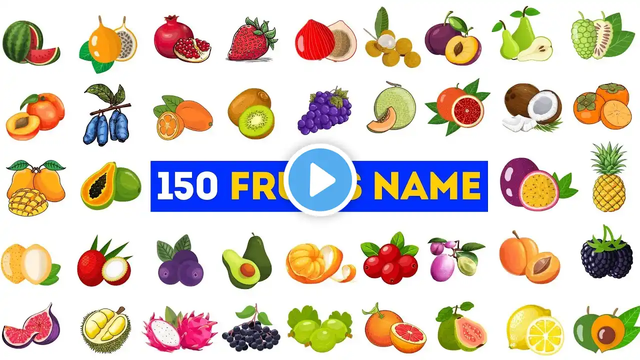 Fruits Name | 150 Fruits Name in English With Pictures | 150 Different Types of Fruits #fruits