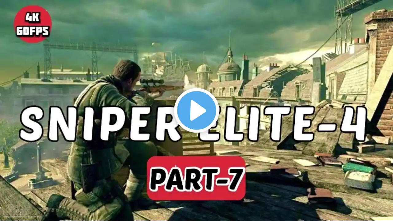 SNIPER ELITE 4 [2022] Gameplay Walkthrough Part 7 FULL GAME [4K 60FPS PC] - No Commentary