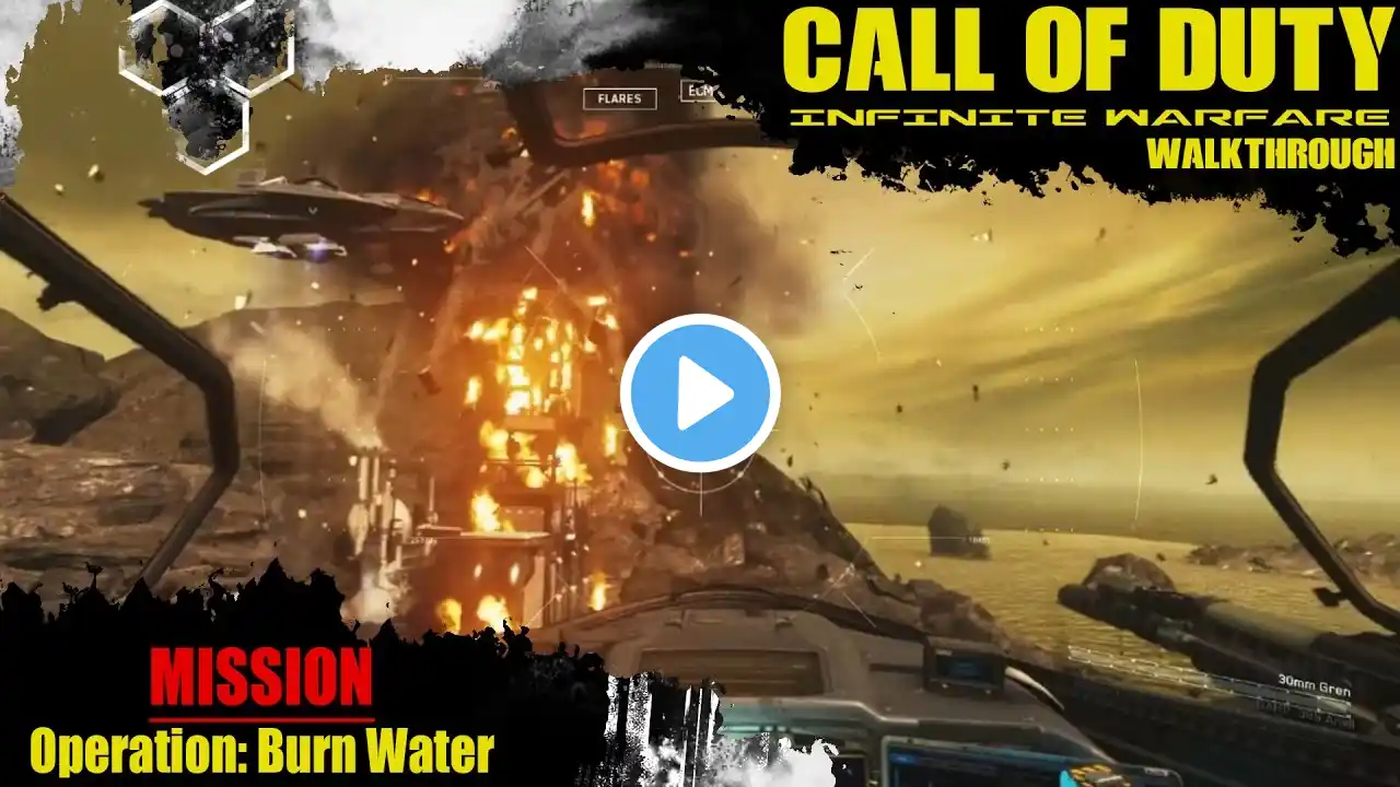 Call of Duty: Infinite Warfare (Campaign) | Operation Burn Water | Walkthrough