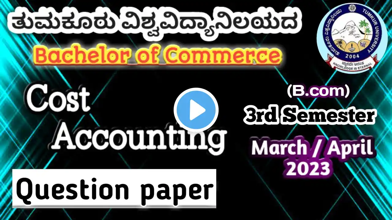 Cost Accounting.... Bcom 3rd semester Tumkur University nep syllabus Sem exam paper review in paper