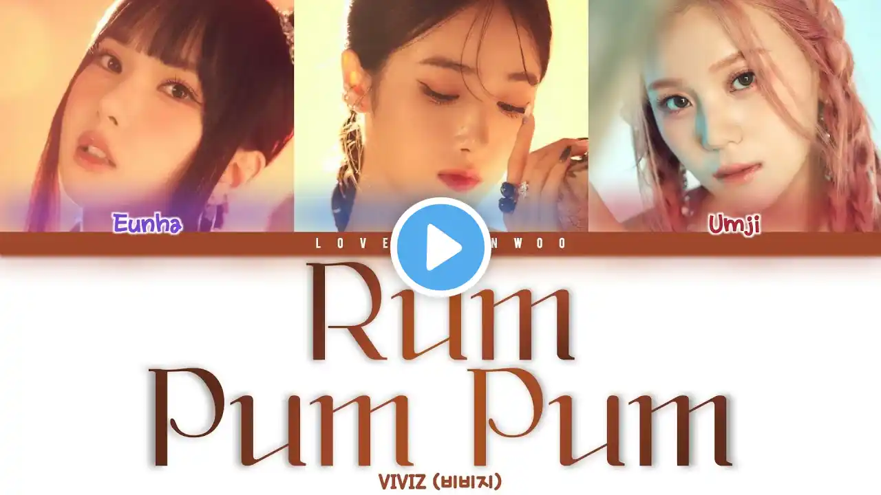 VIVIZ (비비지) – Rum Pum Pum Lyrics (Color Coded Han/Rom/Eng)