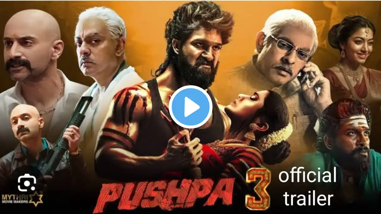 Pushpa 3 official trailer Hindi dubbed movie 2025 allu Arjun